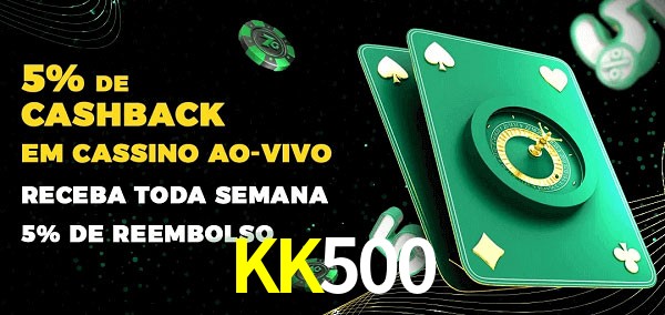 Promoções do cassino ao Vivo KK500